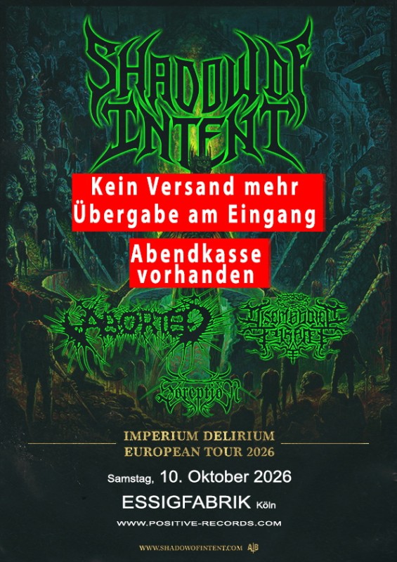 10.10.2026 - SHADOW OF INTENT - Abendkasse vorhanden
