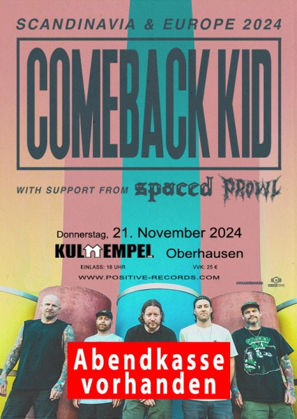 21.11.2024 - COMEBACK KID - Abendkasse vorhanden