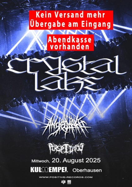 20.08.2025 - CRYSTAL LAKE - Abendkasse vorhanden